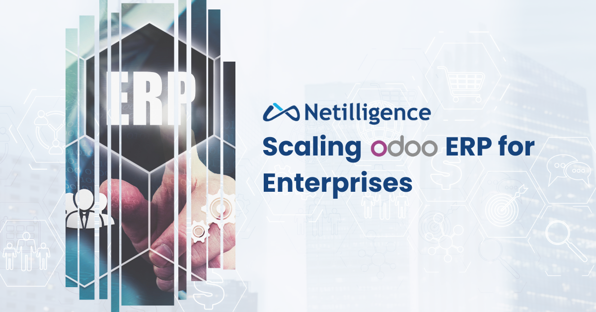 Scaling Odoo ERP for Enterprises: Best Practices and Considerations