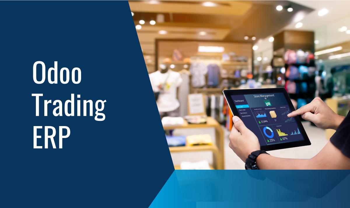 Implement Odoo trading ERP and flourish in the trading sector like never before!