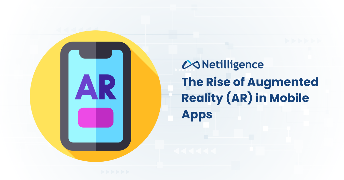 The Rise of Augmented Reality (AR) in Mobile Apps: Transforming User Experiences