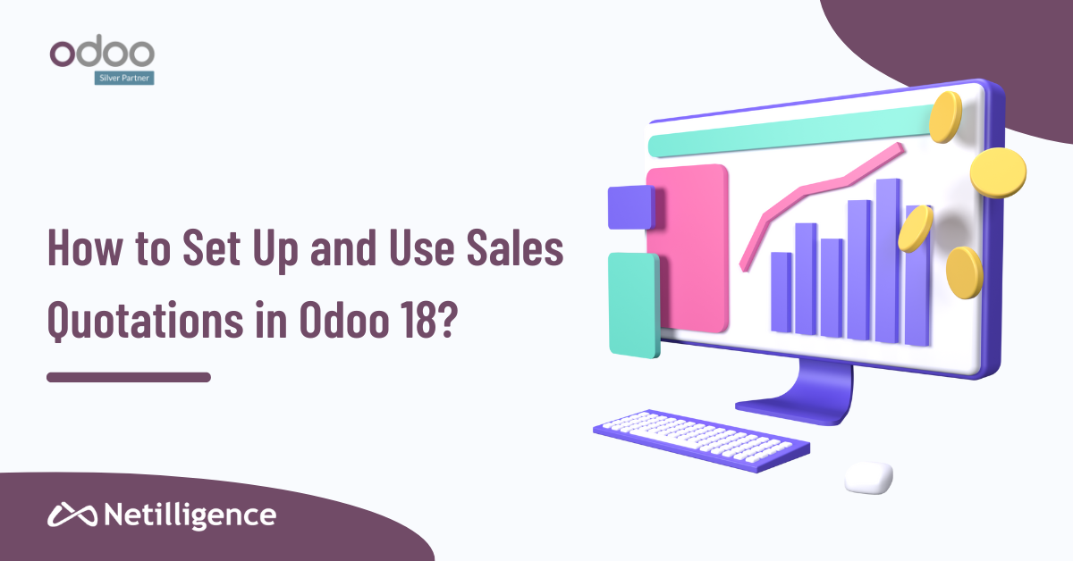 How to Set Up and Use Sales Quotations in Odoo 18?