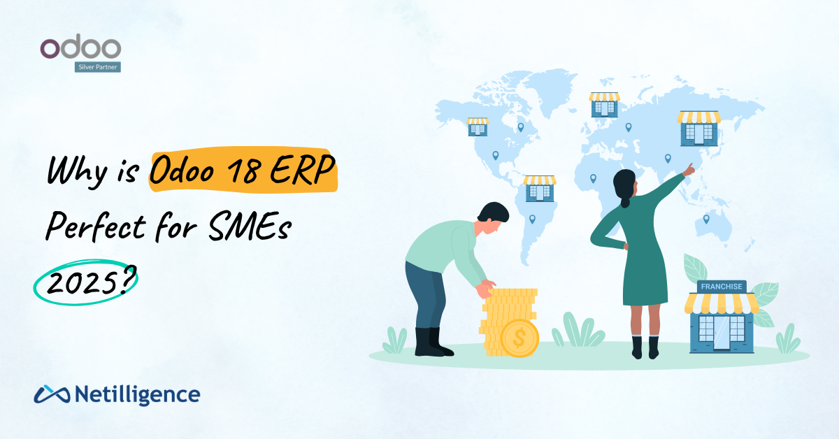 Why is Odoo 18 ERP Perfect for SMEs 2025?